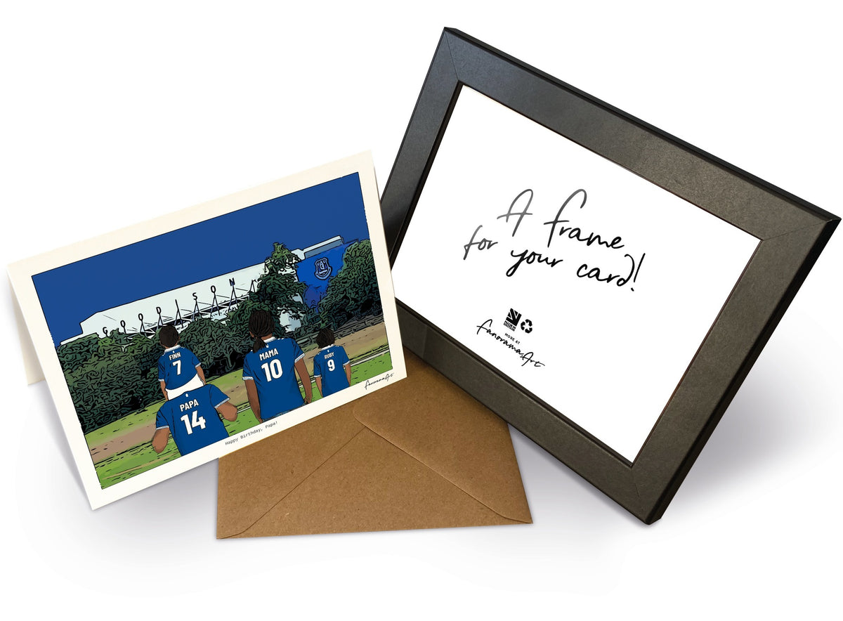 Personalised Everton greeting card with PAPA, MAMA, RUBY, 7x5" Greeting Card & Frame at Goodison Park.