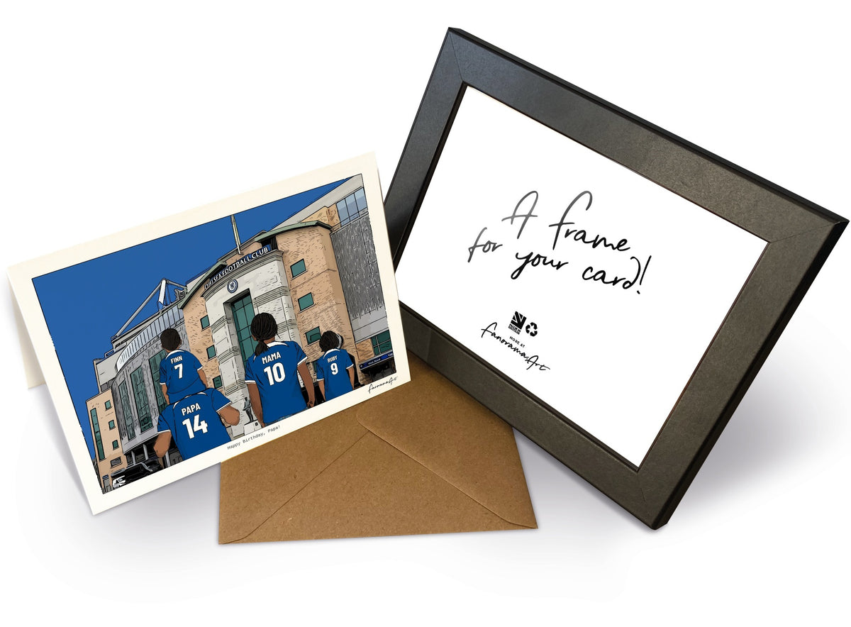 Personalised Chelsea greeting card with PAPA, MAMA, RUBY, 7x5" Greeting Card & Frame at Stamford Bridge.